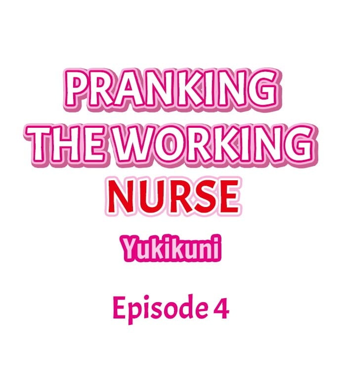 Pranking the Working Nurse Chapter 4 page 1